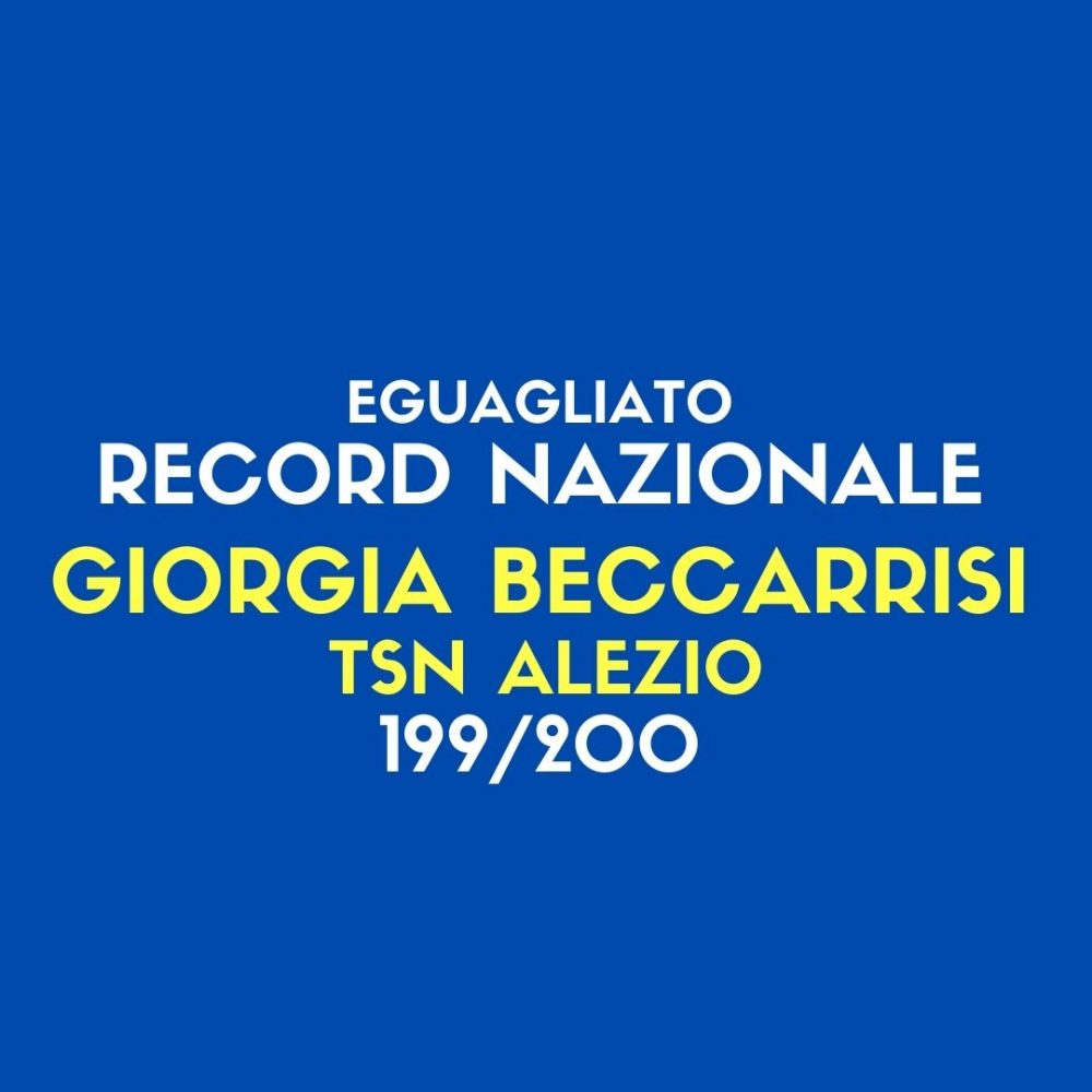 Giorgia Beccarrisi (TSN Alezio) eguaglia un Primato Italiano