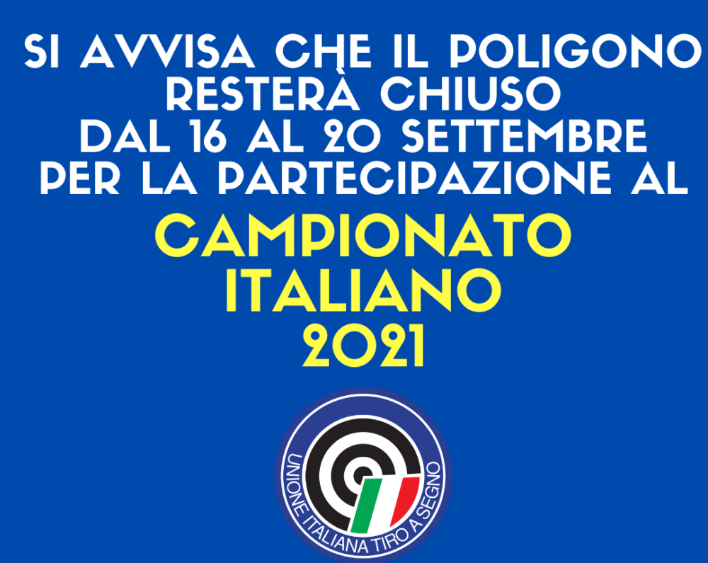 Chiusura Poligono per la partecipazione al Campionato Italiano 2021