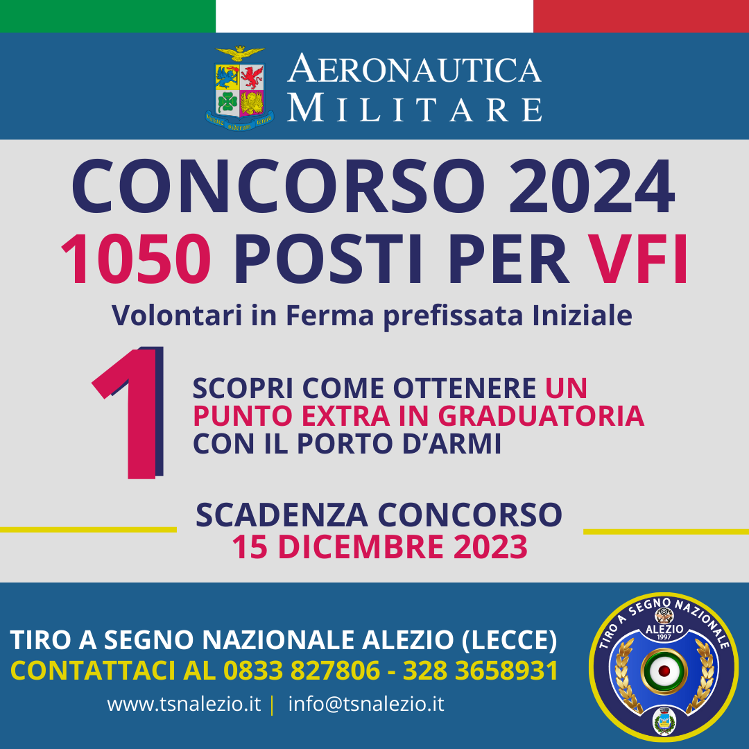 Concorso Aeronautica Militare 2024 Per 1050 VFI - Tiro A Segno Nazionale  Alezio (Lecce)
